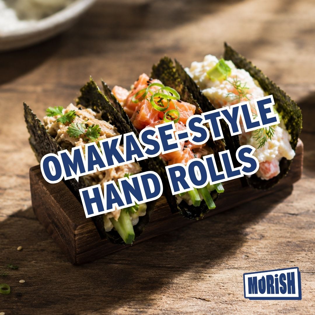 Two omakase-style seaweed hand rolls | Morish Snacks
